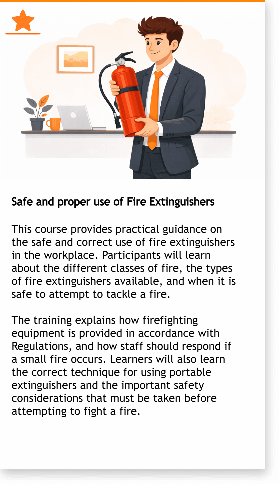 Safe and proper use of Fire Extinguishers